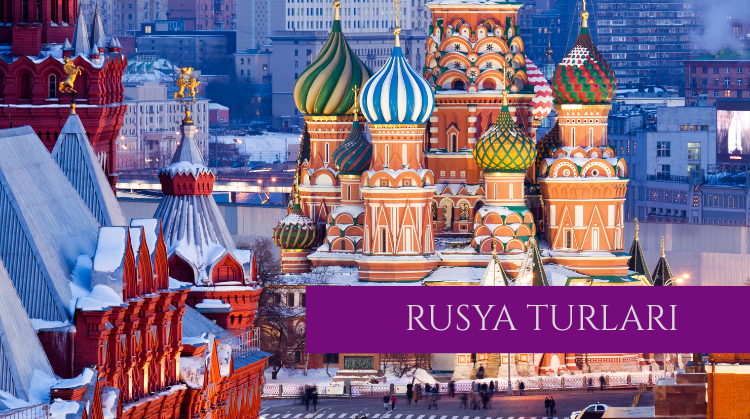 RUSYA TURLARI